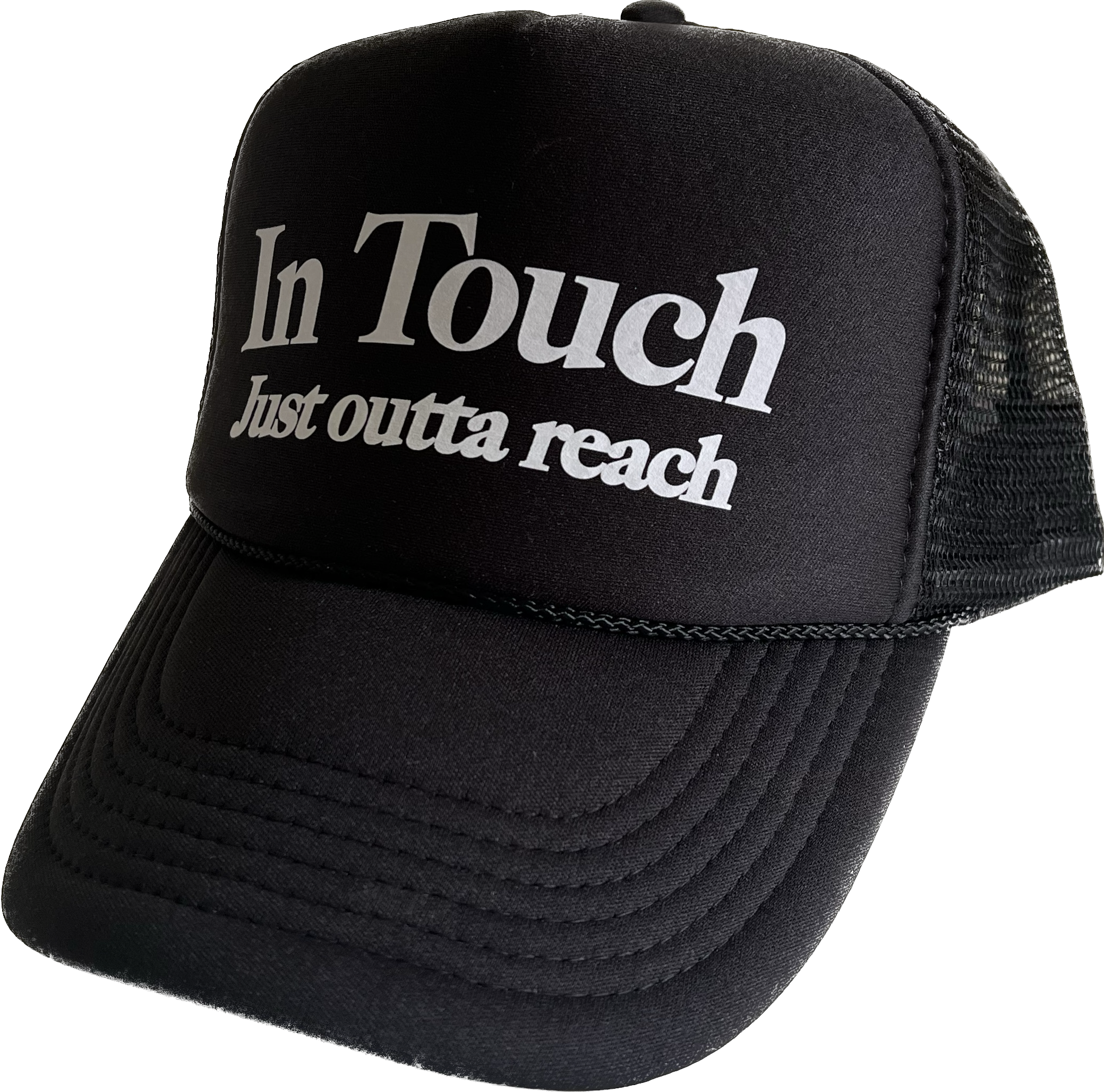 IN TOUCH JUST OUTTA REACH TRUCKER
